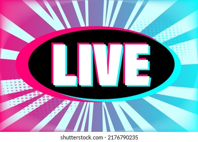 Live. Abstract symbol in the style of a popular social network. Flat style.  Vector illustration. EPS10