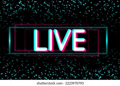 Live. Abstract symbol in the style of a popular social network. Flat style.  Vector illustration. EPS10