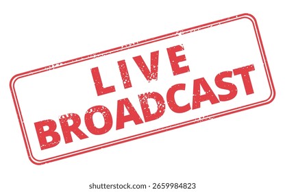 Live Broadcast textured rectangular stamp red ink vector format scalable vintage