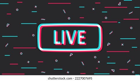 Live button. Glitch background for live streaming. Watching video content. Live Stream. Vector illustration