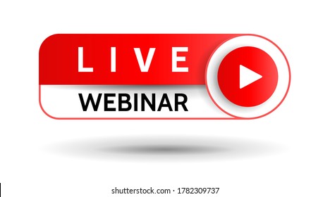 Live. Button play, start. Interface design element for webinar, online course, distance education, lecture, internet conference, tag, label, icon, banner. Vector isolated illustration.