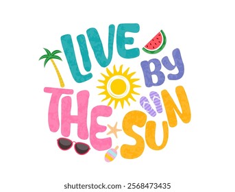 Live by the sun. girls, women's and men's t shirt ,tops print design artwork for vector, Enjoy beach life. Summer vibes colorful. Surf club design. Beach good vibes. Beach modern abstract art design.