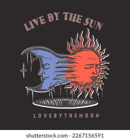 live by the sun love by the moon