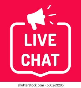 Live chat. Badge with megaphone icon. Flat vector illustration on red background