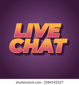 Live chat. Text effect design in bold font and 3D style, for social media purpose