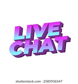 Live chat. Text effect design in bold font and 3D style, for social media purpose