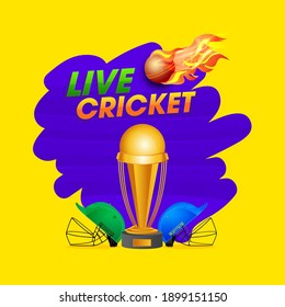 Live Cricket Concept With Two Helmets Of Participate Teams, Golden Trophy Cup, Flaming Ball On Blue And Yellow Background.