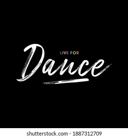 vivo para danza, diseño gráfico tipográfico, para impresiones de camisetas, ilustración vectorial
