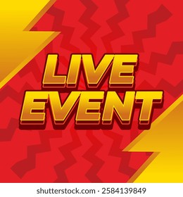 Live event. Text effect design in bold fonts with 3D effect. gold red color
