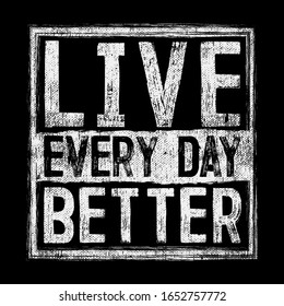 live every day better, design typography stock vector
