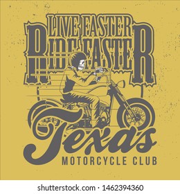 Live Faster Ride Faster, Slogan for T-shirt Design. Texas Motorcycle Club. Skull Head Rider.