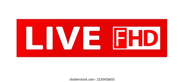 LIVE FHD. A button, icon, or sign for a website, application, and creative design. Flat style.