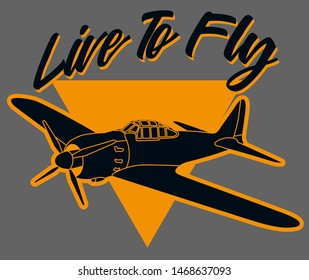 Live to fly art. Inspired in world war II combart airplane with triagngle background, Ideal for t shirt and stamps. Vector illustrator