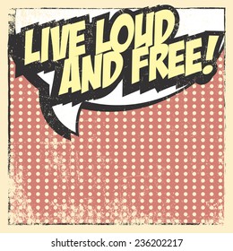 live free, background, illustration in vector format