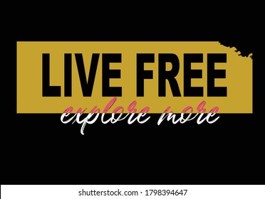 live free explore more design design hand drawn stationery inspiration,mug,phone,sticker,fashion apparel wall art motivational optimist mental health love yourself stay positive.