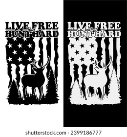 Live free and hunt hard, vintage Deer hunting american flag vector t shirt background template design