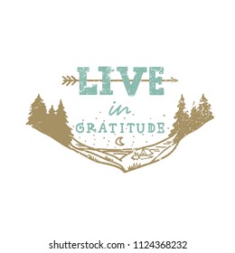 Live  in gratitude slogan. Lunar forest. Typography graphic print, fashion drawing for t-shirts .Vector stickers,print, patches vintage