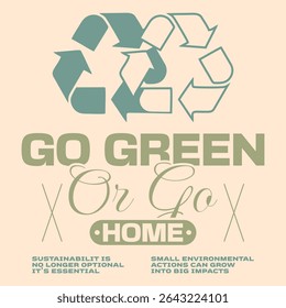 Live green, Environment sustainability quotes t-shirt design, Green living poster graphic, Environmental graphic for print, Ecological and nature phrase typography,  Ecology design