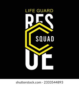 Live guard rescue squad t-shirt and poster vintage design, graphic typography, vector illustration