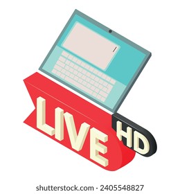 Live hd icon isometric vector. Live hd inscription near modern digital tablet. Streaming, media concept