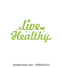 Live Healthy Background Logo Is Green With Growing Leaves