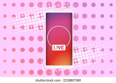 Live icon on smartphone screen in popular social media style. Modern advertising social media design. Vector illustration