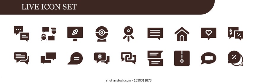 live icon set. 18 filled live icons.  Collection Of - Chat, Talk, News report, Web cam, Dog house