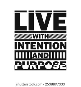Live with Intention: Inspirational Stroke Vector for Purposeful Living