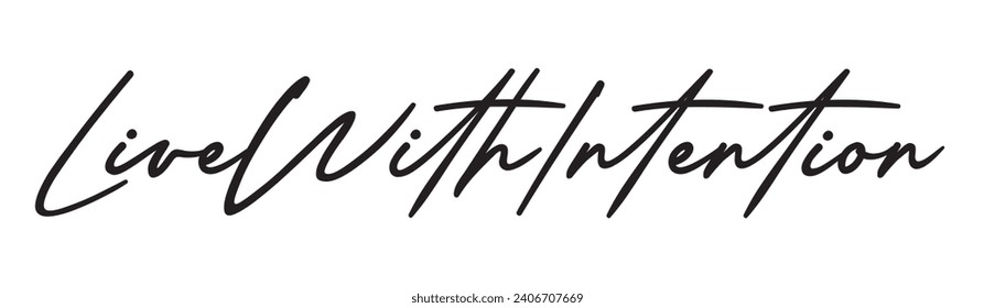 live with intention text on white background.