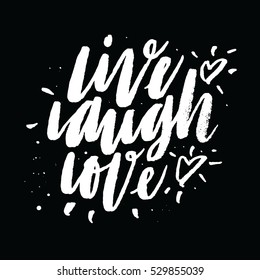 Live Laugh Love