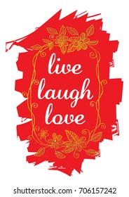live laugh love