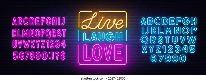 Live Laugh Love Neon Quote On Brick Wall Background.