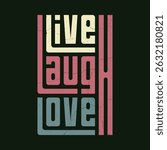 Live Laugh Love Retro Typography Poster