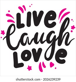 live laugh love t shirt design, vector file.