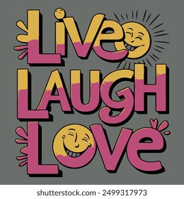 live laugh love t shirt design, t shirt design
