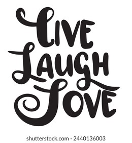 Live Laugh Love text isolated on transparent background. Hand drawn vector art