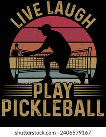 Live laugh play pickleball t shirt design