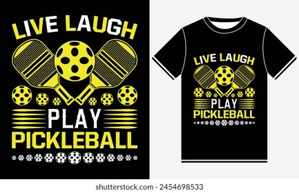 Live Laugh Play Pickleball t-shirts design, illustration vector art, Pickle Ball Print T-shirts, Pickleball T-shirt Design Template, vintage, Graphic template, typography Print