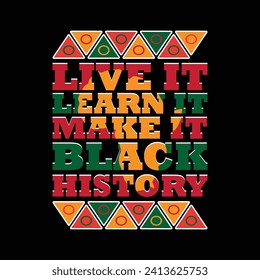 Live It Learn It Make It Black History Celebrando el diseño de letras de tipografía