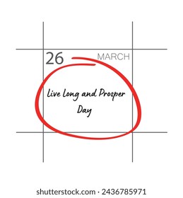 Live Long and Prosper Day, March 26. Calendar of March.