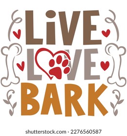 Live Love Bark - Boho Retro Style Dog T-shirt And SVG Design. Dog SVG Quotes T shirt Design, Vector EPS Editable Files, Can You Download This File.