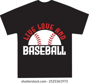 live love and Baseball T shirt design