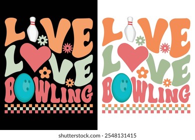 Live Love Bowling, Bowling Typography Design, Bowl Typography Design, Sports Typography