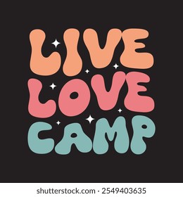 Acampamento de amor ao vivo exclusivo groovy t shirt design