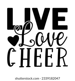 Live Love Cheer , Football SVG T shirt Design Vector file. svg