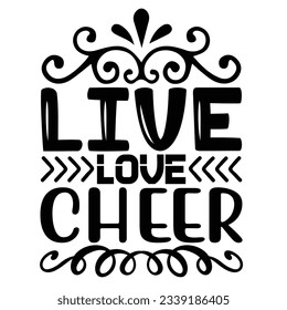 Live Love Cheer Football SVG T shirt Design Vector file.