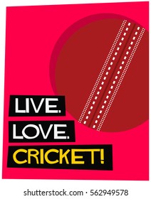 Live. Love. Cricket. (Flat Style Vector Illustration Sports Poster Design)