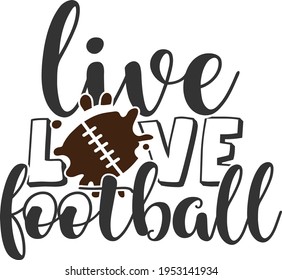 Live Love Football - Football design