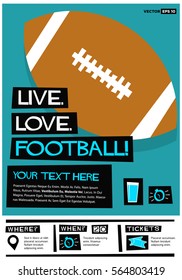 Live. Love. Football. (Flat Style Vector Illustration American Rugby Poster Design) Event Invitation with Venue and Time Details