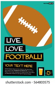Live. Love. Football. (Flat Style Vector Illustration American Rugby Poster Design) with Text Box Template